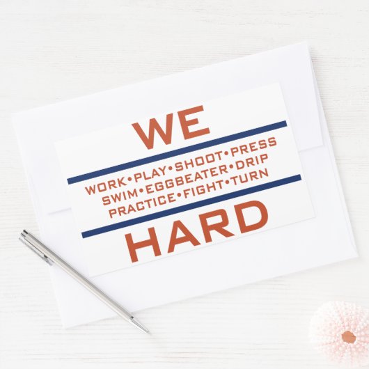 We hebben hard gewerkt rechthoekige sticker (Envelop)