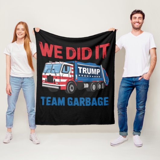 We hebben het gedaan Team Garbage Trump President  Fleece Deken (In situ)