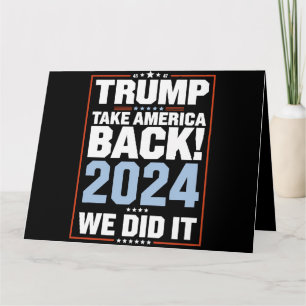 We hebben het gedaan Trump USA Flag President 47 T Kaart