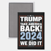 We hebben het gedaan Trump USA Flag President 47 T Magneet (Voorkant / Achterkant)