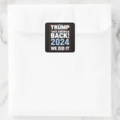 We hebben het gedaan Trump USA Flag President 47 T Vierkante Sticker (Tas)