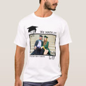 We hebben het gemaakt | Aangepaste fotoklasse van  T-shirt (Voorkant)