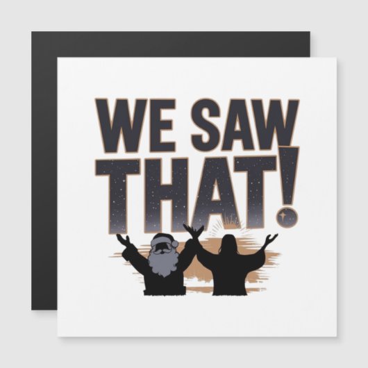 WE HEBBEN HET GEZIEN! Kerstman en Jezus kijken alt (Voorkant / Achterkant)