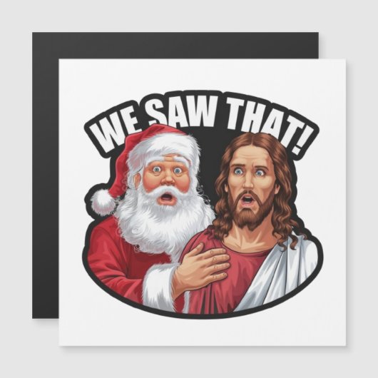 WE HEBBEN HET GEZIEN! Kerstman en Jezus kijken alt (Voorkant / Achterkant)