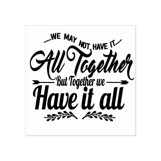 We hebben het niet allemaal bij elkaar. rubberstempel (Afrduk)