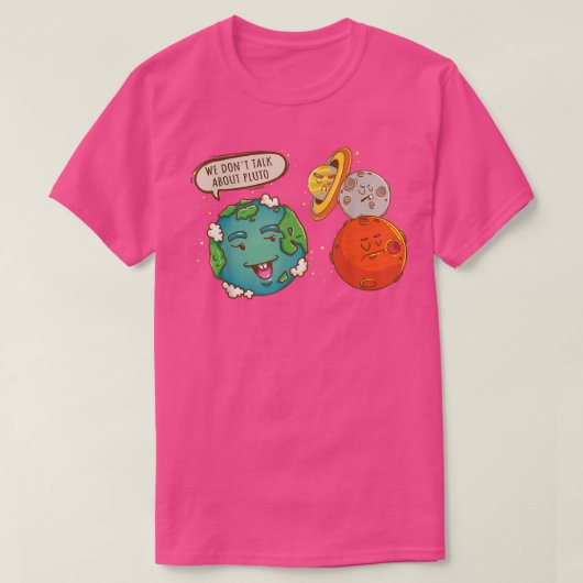 We hebben het niet over Pluto Funny Space Graphic T-shirt (Design voorkant)