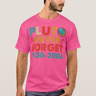 We hebben het niet over Pluto, grappige astronomie T-shirt