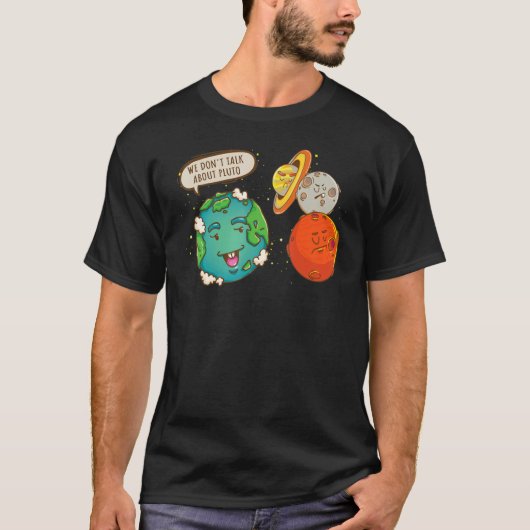 We hebben het niet over Pluto Space Graphic T-shirt (Voorkant)