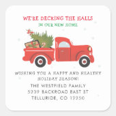 We hebben het nieuwe adres Red Truck-kerstbeweging Vierkante Sticker (Voorkant)