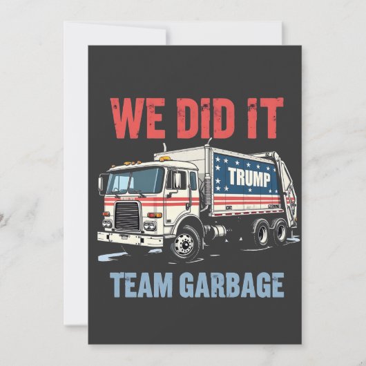 We Hebben het Team Garbage Trump Won Garbage Truck Kaart (Voorkant)