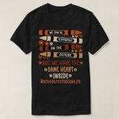 We hebben hetzelfde hart in school, Custodia Life  T-shirt (Design voorkant)