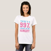 We hebben honger t-shirt (Voorkant volledig)