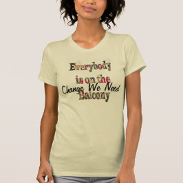We hebben iedereen op de Balcony TShirt nodig