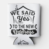 We hebben ja-adres gezegd, grappige nieuwe homeown blikjeskoeler (Voorkant)