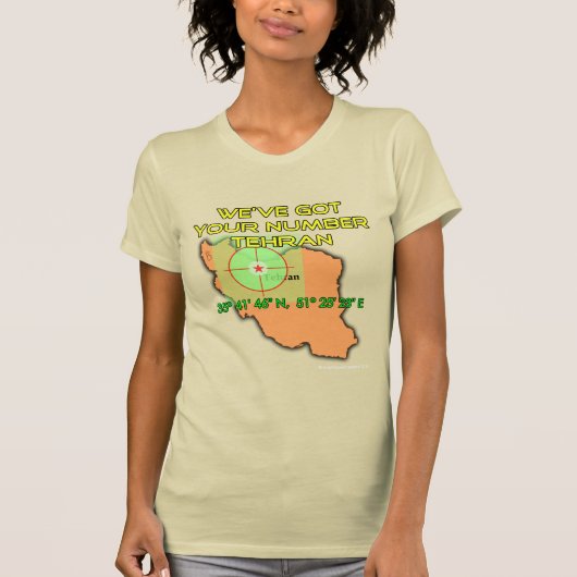We hebben je nummer in Teheran. T-shirt (Voorkant)