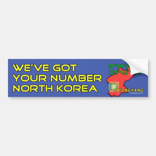 We hebben je nummer Noord-Korea. Bumpersticker (Voorkant)