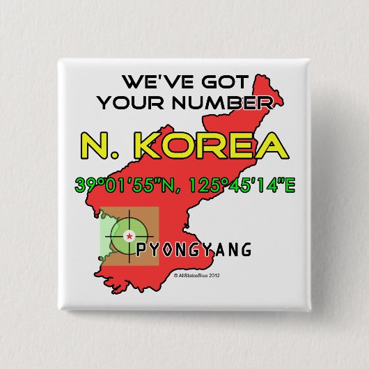 We hebben je nummer Noord-Korea. Vierkante Button 5,1 Cm (Voorkant)