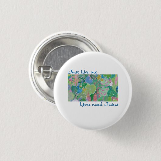 We hebben Jezus nodig Ronde Button 3,2 Cm (Voorkant /achterkant)