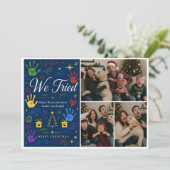 We hebben Kerstmis geprobeerd | Grappige gezinsfot Feestdagenkaart (Staand voorkant)