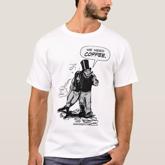 We hebben koffie nodig t-shirt (Voorkant)