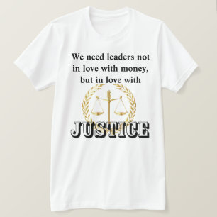 We hebben leiders nodig die verliefd zijn op JUSTI T-shirt