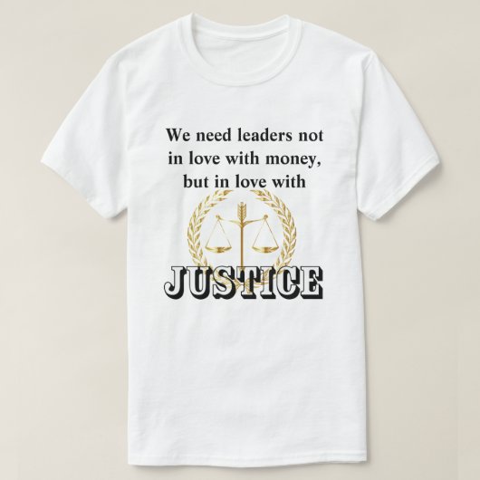 We hebben leiders nodig die verliefd zijn op JUSTI T-shirt (Design voorkant)