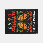 We hebben maar één monarch en het is een vlinder 8 fleece deken (Voorkant (Horizontaal))