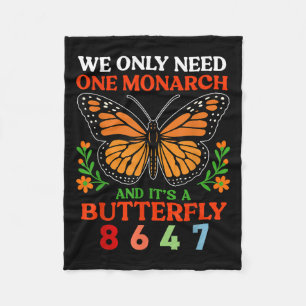 We hebben maar één monarch en het is een vlinder 8 fleece deken
