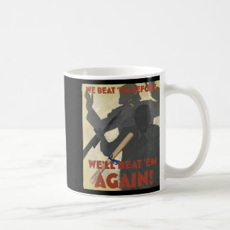 We hebben me eerder verslagen. We zullen me weer v Koffiemok