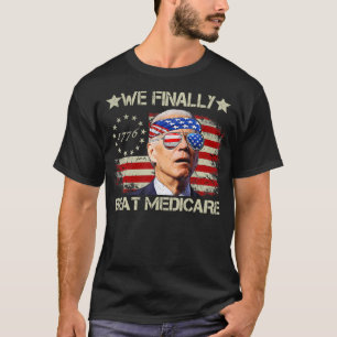 We hebben Medicare 2 verslagen T-shirt