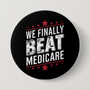 We hebben Medicare Trump Biden Verkiezing Eindelij Ronde Button 7,6 Cm