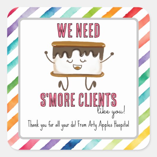 We hebben meer klanten nodig zoals jij waarderings vierkante sticker (Voorkant)