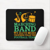 We Hebben Meer Trofeeën Funny Marching Band Muismat (Met muis)