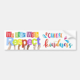 We hebben met respect gereden - Kies een knijpstic Bumpersticker