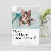 We hebben mijn Cat I New Address Pet Photo Moving Aankondiging (Staand voorkant)