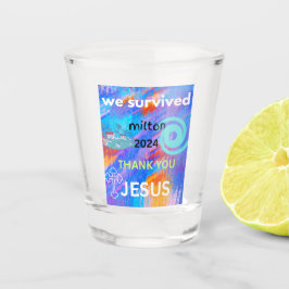 We hebben Milton 2024 overleefd Shot Glas