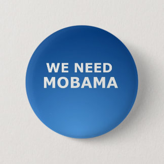 WE HEBBEN MOBAMA-BUTTON NODIG RONDE BUTTON 5,7 CM