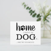 We hebben naar huis gereden waar de hond naar huis aankondigingskaart (Staand voorkant)