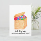 We hebben onze ballen verplaatst. feestdagenkaart (Staand voorkant)