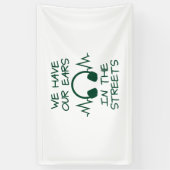 We hebben onze oren in de straten spandoek (Verticaal)