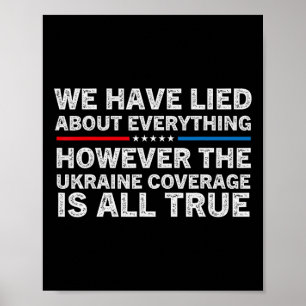We hebben over alles gelogen Oekraïense steun Oekr Poster