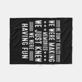 We hebben plezier maken herinneringen Funny sarcas Fleece Deken (Voorkant (Horizontaal))