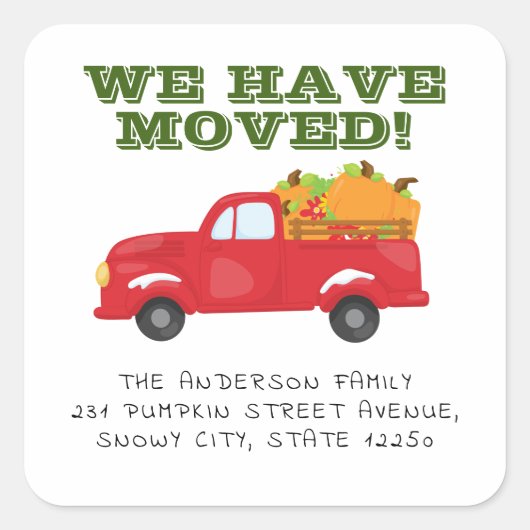We hebben Pumpkin Truck Moving Announcement verpla Vierkante Sticker (Voorkant)