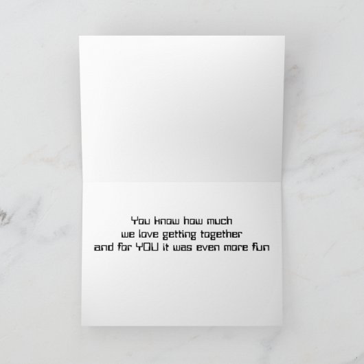 WE HEBBEN SAMEN VOOR *UW BIRTHDAAG* KAART (Binnen)