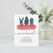 We hebben Schattigee cactus Planten verplaatst Aankondigingskaart (Staand voorkant)