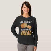 We hebben tenminste genoeg brood t-shirt (Voorkant volledig)