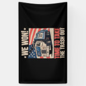 We hebben tijd gewonnen om de vuilnisbak uit Trump Spandoek (Verticaal)