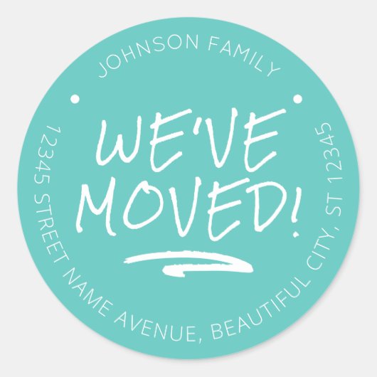We hebben Turquoise Handwrited New Address verplaa Ronde Sticker (Voorkant)