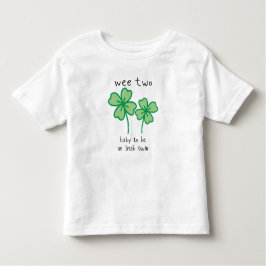 We hebben twee geluk om een Ierse tweeling peuter  Kinder Shirts