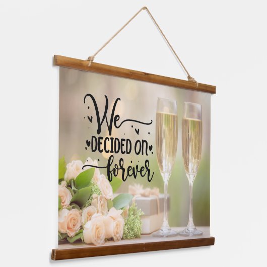 We hebben voor eeuwig beslist hangend wandkleed (Gebogen)